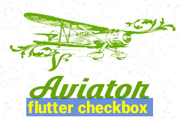 flutter checkbox